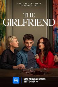 The Girlfriend (2025) Series Review – Prime Video Psychological Drama
