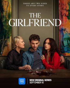 The Girlfriend (2025) Series Review – Prime Video Psychological Drama