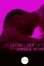 The Secret Sex Life of a Single Mom