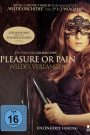 Pleasure or Pain