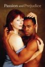 Passion and Prejudice