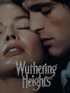 “Wuthering Heights”