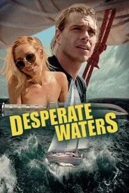 Desperate Waters