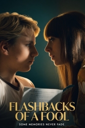 Flashbacks of a Fool